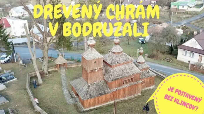 Drevený chrám v Bodružali