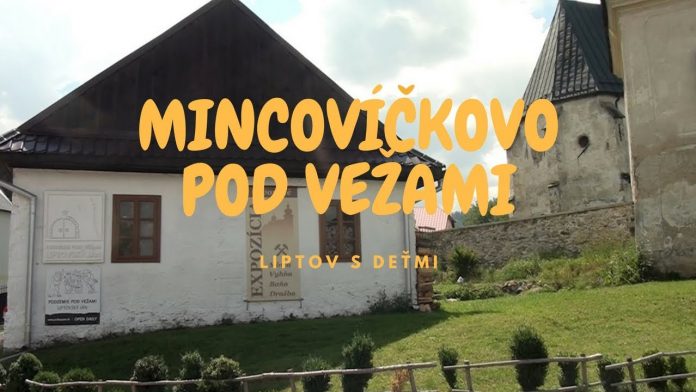 Podzemie pod vežami – Mincovníčkovo
